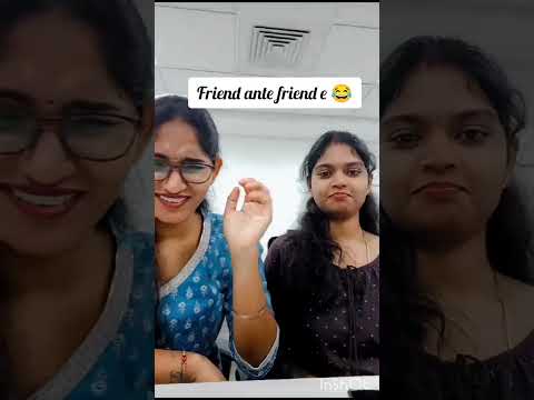 Friend ante friend e 😂#friends #shortvideos #funnyshorts #friendship#yt #viral #workfun#funny#video