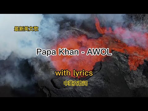 (with Lyrics) Papa Khan - AWOL [NCS Release] (中英文歌词)