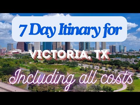 Victoria Texas 7 Day Trip Itinerary Including Costs and Transport -  Victoria Texas 2024