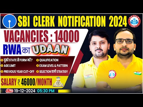 SBI CLERK 2024 NOTIFICATION OUT | 14000 Vacancies, Age limit, Qualification, Cutoff, Salary Strategy