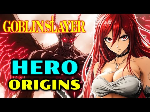 Hero Origins - The Sole Platinum Ranked Adventurer in Goblin Slayer – Explored