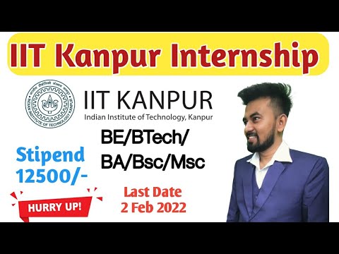 IIT Kanpur Internship for All College Students||Work From Home|| B.Tech/BE/Bsc/BA/Msc||Chandan Patel