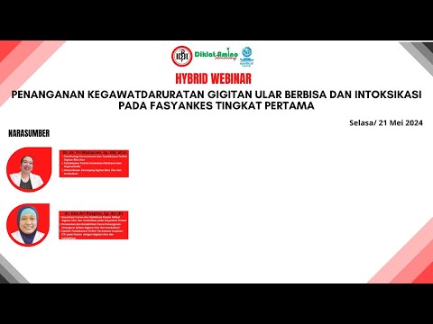 SEMINAR PENANGANAN KEGAWATDARURATAN GIGITAN ULAR BERBISA DAN INTOKSIKASI PADA FASYANKES TINGKAT I