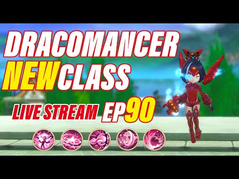 Draconia Saga [LIVE🔴] EP90 - New Class Dracomancer!