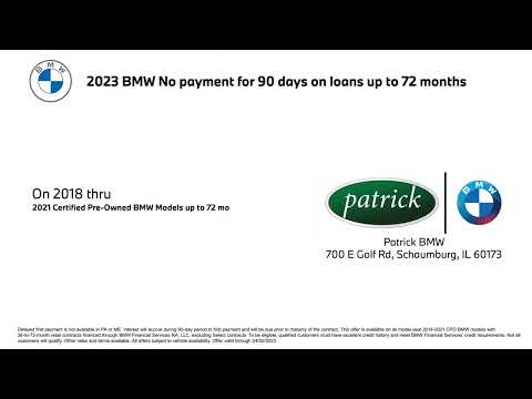 No payments for 90 days on loans up to 72 months | Schaumburg IL | Patrick BMW