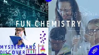 Fun Chemistry  【楽しい科学】