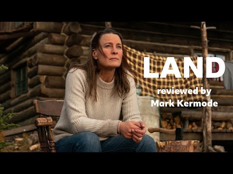 Land reviewed by Mark Kermode