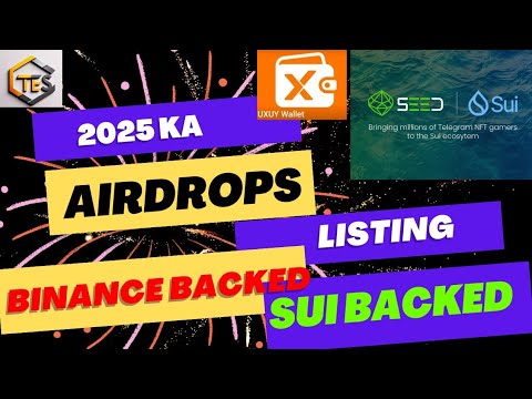 ALL UPCOMING  AIRDROP LISTING || UXUY BACKED BY BINANCE|| SEED BACKED SUI #airdrop #crypto #tapswap