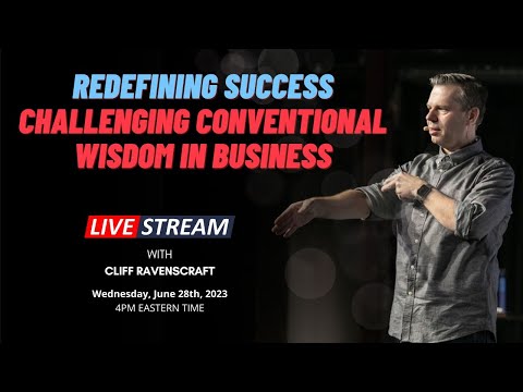 Redefining Success: Challenging Conventional Wisdom in Business