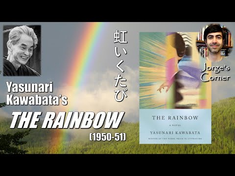 Yasunari Kawabata's The Rainbow (1950-51) | Book Review and Analysis