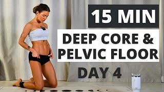 Day 4/7 15 Min Deep Core & pelvic Floor for Flat belly & Snatched waist| Get rid of Belly pooch