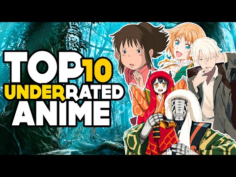 Top 10 Underrated Anime To Watch