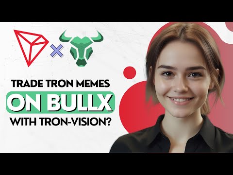 TRADE TRON MEME COINS ON BULLX WITH TRON-VISION?