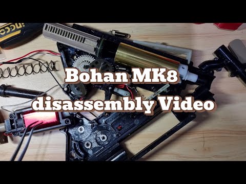 Bohan MK8 Gel Blaster Disassembly Video