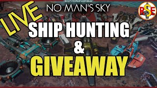 ♦️SHIP HUNTING & GIVEAWAY♦️FREE SHIPS! | No Man's Sky