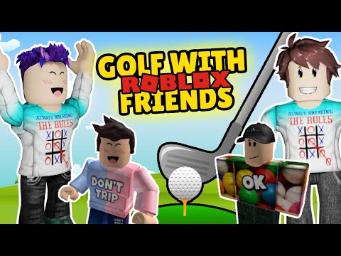 Golf with Friends but... in Roblox!