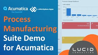 Process Manufacturing ERP Software Demonstration for Acumatica