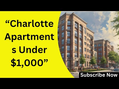 "Charlotte Apartments Under $1,000 | Best Deals for 2025 | Affordable Living!"