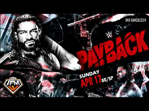 WWE Payback 2022 Theme Song 🎵 INFAMOUS IV