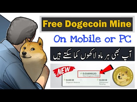 How To Mine Dogecoin on Mobile or PC | How To Mine free Cryptocurrency | Dogecoin Mining in 2021