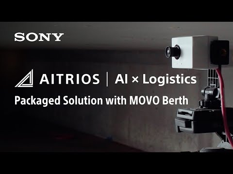 AITRIOS|Packagedsolution for automated berth reception data record with MOVO Berth | Sony Official