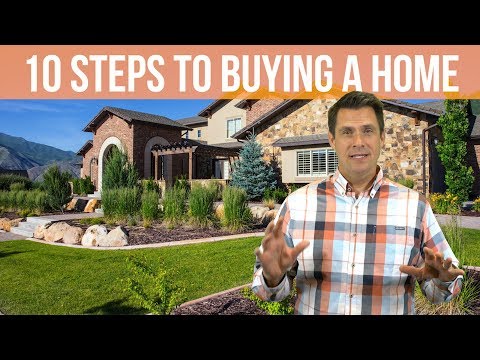 10 Steps to Buying a Home - What you need to know before you start