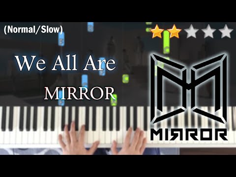 「鋼琴教學」We All Are－ MIRROR | Piano Cover 琴譜