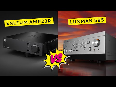 Enleum AMP-23R VS Luxman 595ase - Is this a fair fight, which is better?