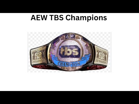 Every AEW TBS Champion