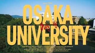 【PV】THIS IS OSAKA UNIVERSITY（大阪大学プロモーションビデオ）