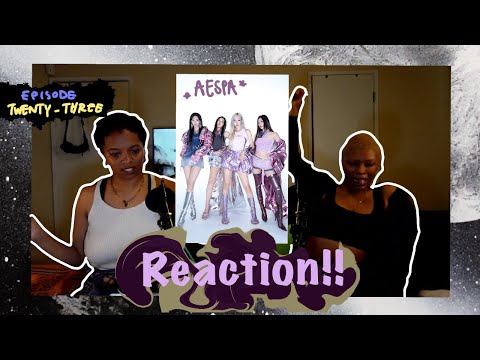 FIRST TIME REACTING TO AESPA 에스파!!! | Undiagnosed the Pod