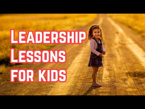 Leadership lessons for kids Back to School