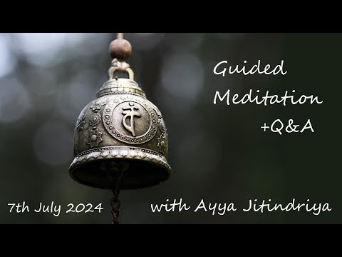 Guided Meditation + Q&A with Samaneri Jayasara ~ Sunday 7th July @ 7am AEST