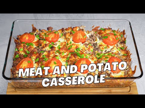 Meat and Potato Casserole. Cheesy BAKED POTATO & GROUND MEAT. Baked Potato Dish. Easy Dinner Recipe.