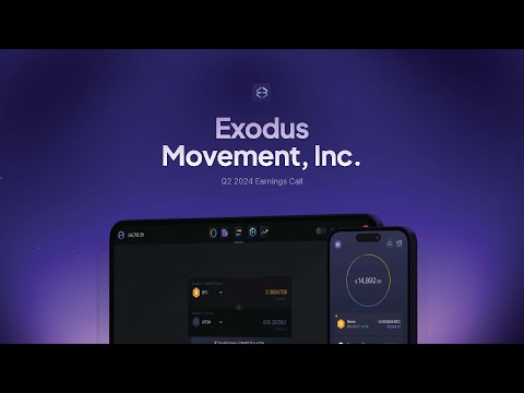 Exodus Q2 2024 Earnings Call