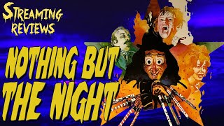 Streaming Review: Nothing but the Night (starring Peter Cushing, Christopher Lee)