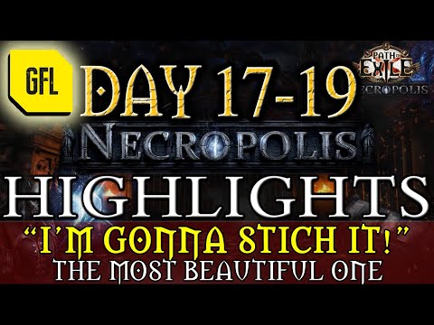 Path of Exile 3.24: NECROPOLIS DAY #17-19 "I'M GONNA SNITCH IT", THAT'S HOW YOU CRAFT and more...