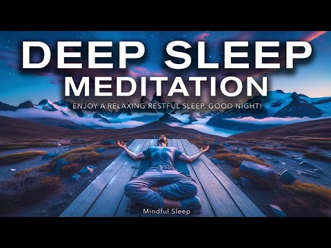 Deep Sleeping Meditation - Mind Relaxation Meditation - Mindful Sleep