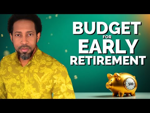 Budgeting Tips for Early Retirement Planning (F.I.R.E)