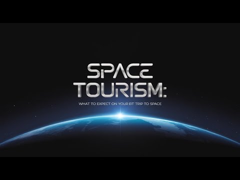 Space Tourism What to Expect on Your First Trip to Space