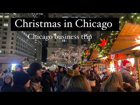 Christmas in Chicago : Chicago Business Trip