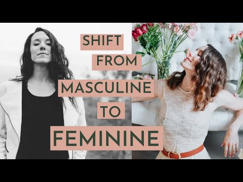 Where to Start With Feminine Energy (for women who feel stuck in their masculine!)