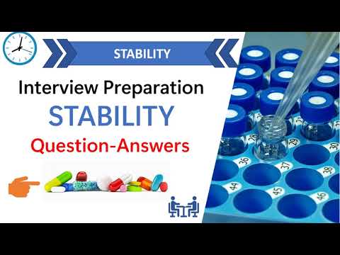 Stability study interview question-answers | Stability study in the pharmaceutical  industry