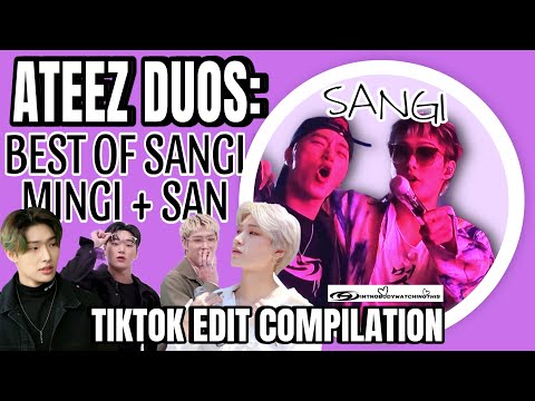 ATEEZ TIKTOK EDITS: SANGI TIKTOKS AND EDITS