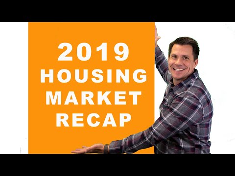 2019 Housing Market Recap