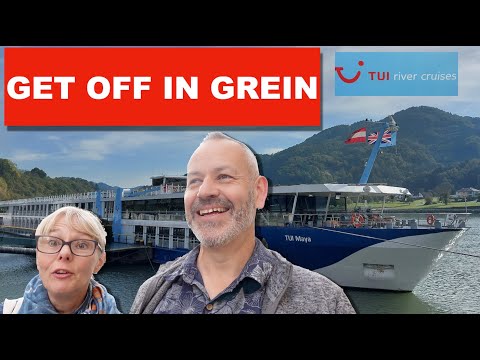 TUI River Cruise - Grein You must GET off!