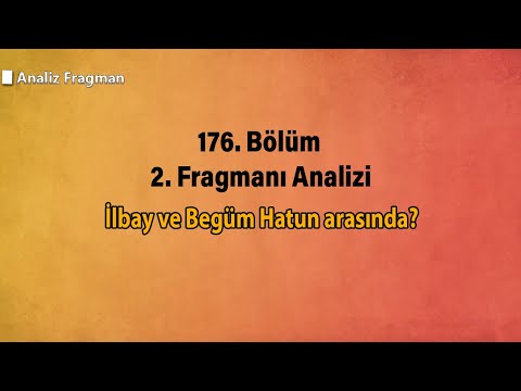 İlbay ve Begüm Hatun arasında?