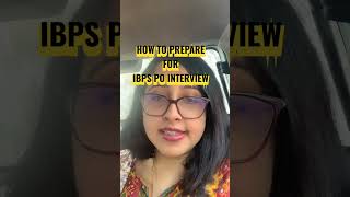 IBPS PO Interview Preparation Strategy by a Bank PO| IBPS PO Interview Tips #ibpspointerview