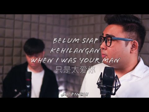 【Dinesh/Jx - Belum siap kehilangan/只是太爱你/When I was your man】♪ NEZO Entertainment