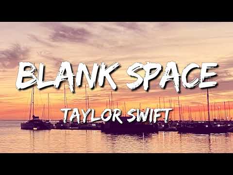 Blank Space -Taylor Swift Lyricsლ